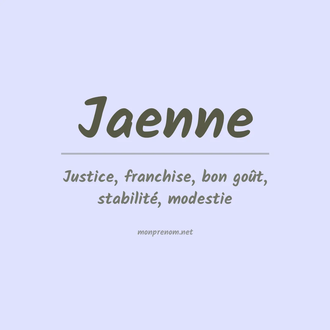 Signification du Prénom Jaenne