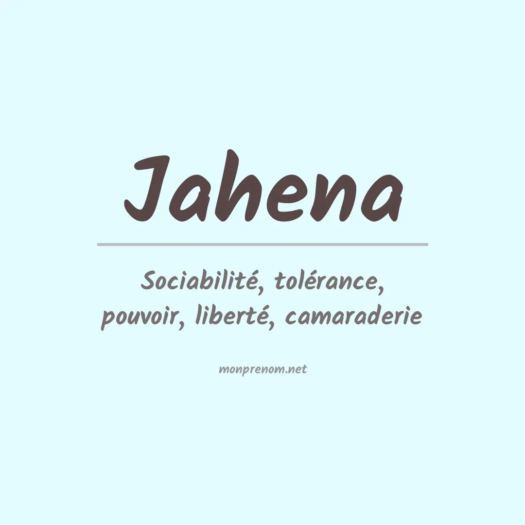 Signification du Prénom Jahena Signification du Prénom Jahena