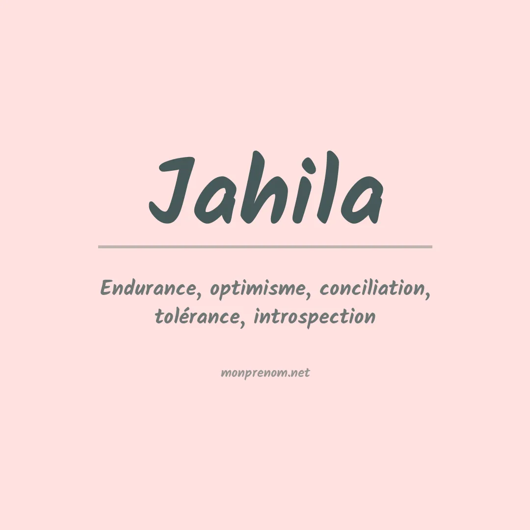 Signification du Prénom Jahila Signification du Prénom Jahila