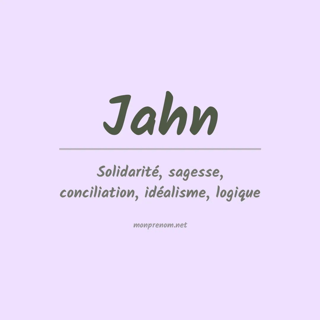 Signification du Prénom Jahn