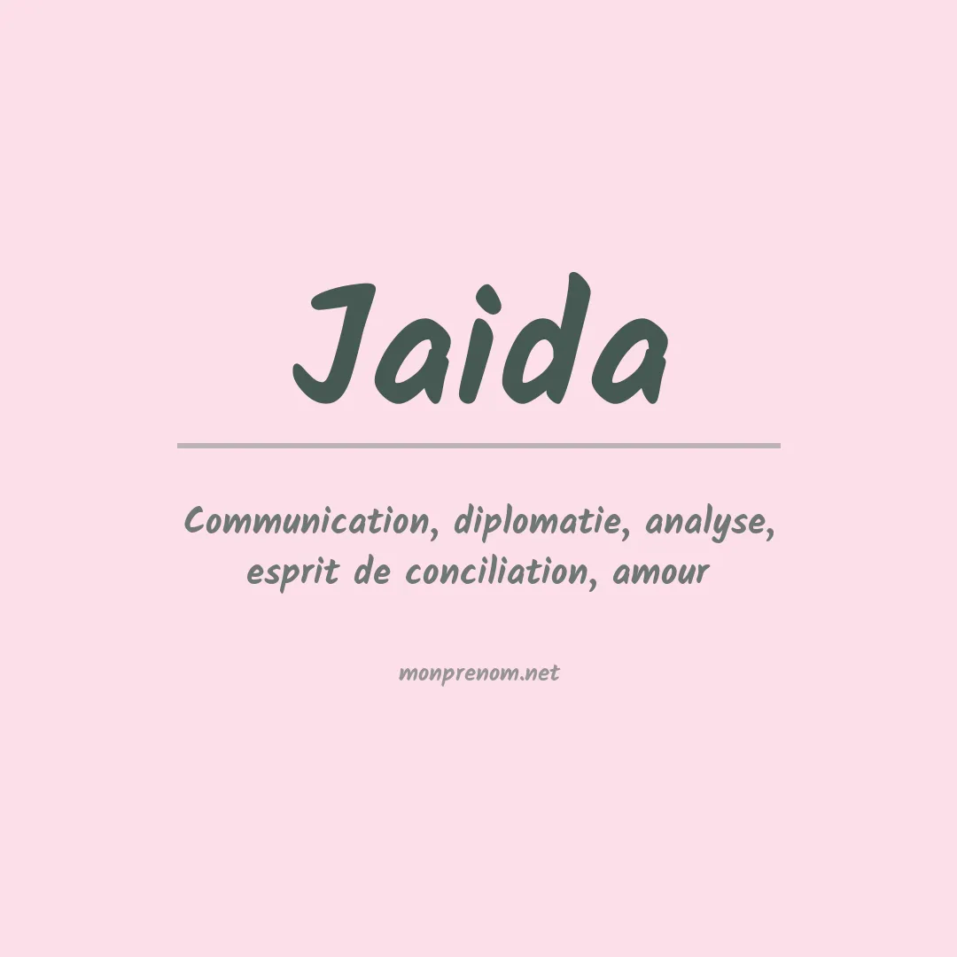 Signification du Prénom Jaida