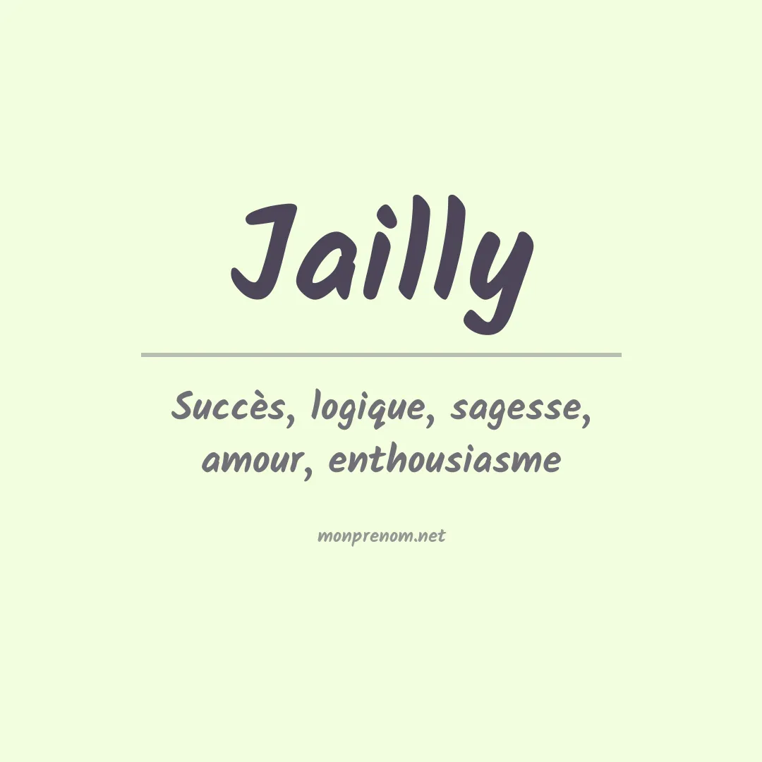 Signification du Prénom Jailly