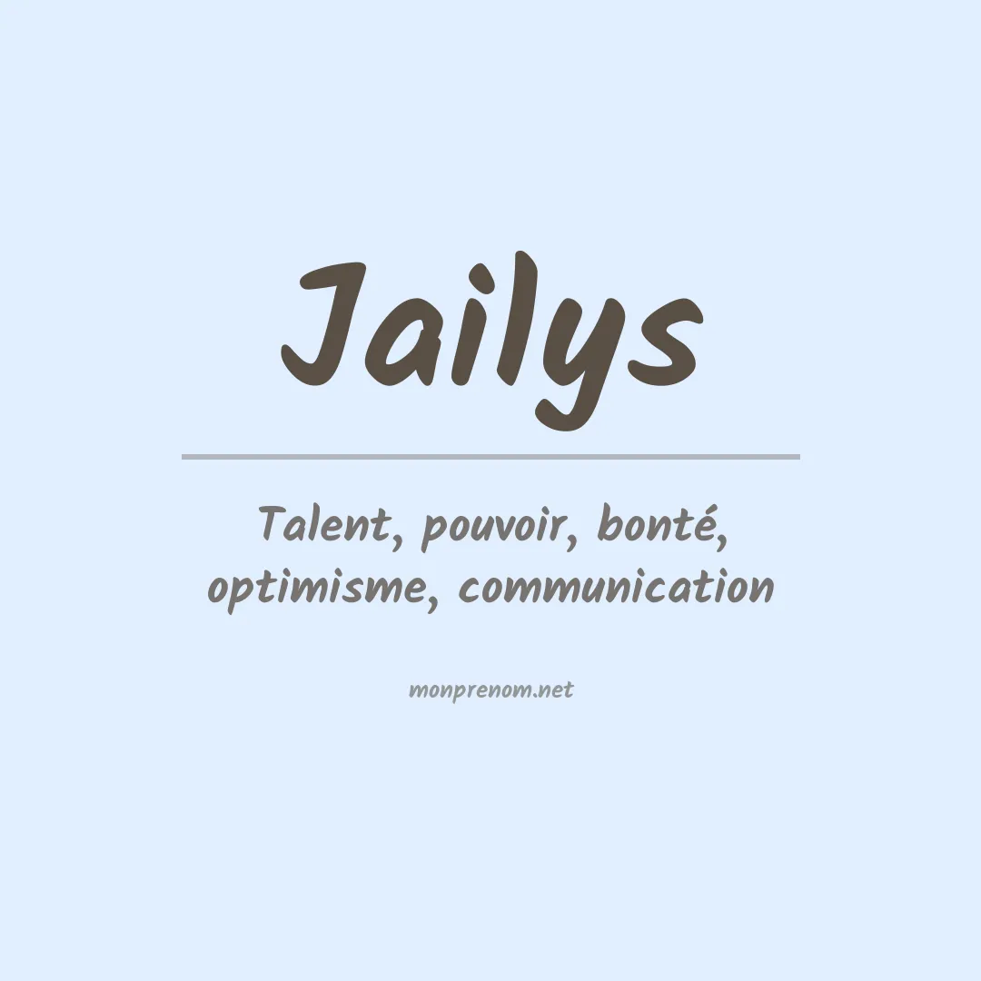Signification du Prénom Jailys Signification du Prénom Jailys