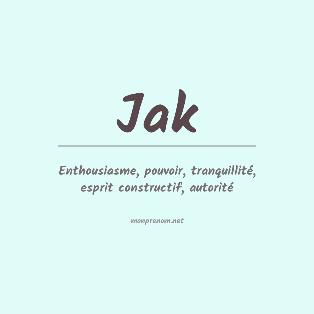 Signification du Prénom Jak