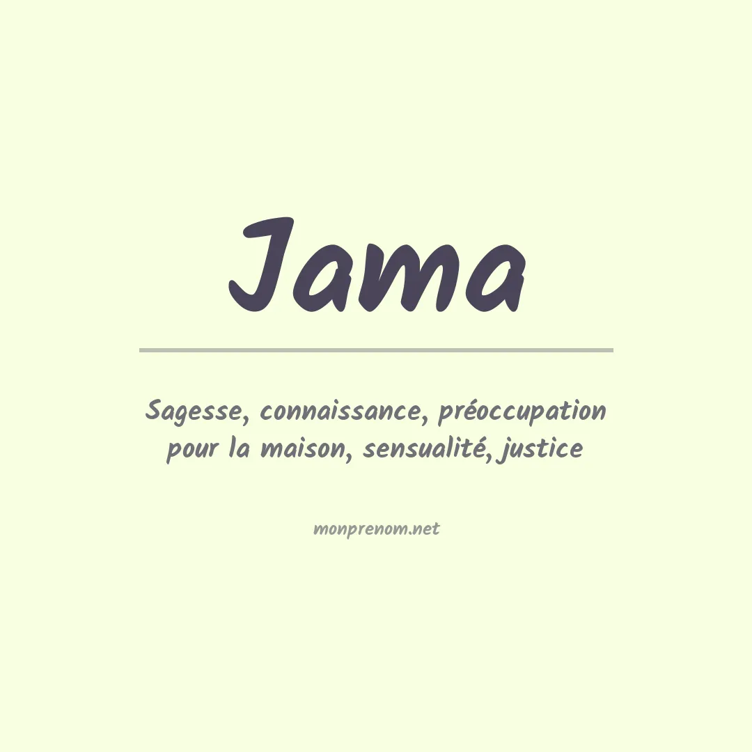 Signification du Prénom Jama