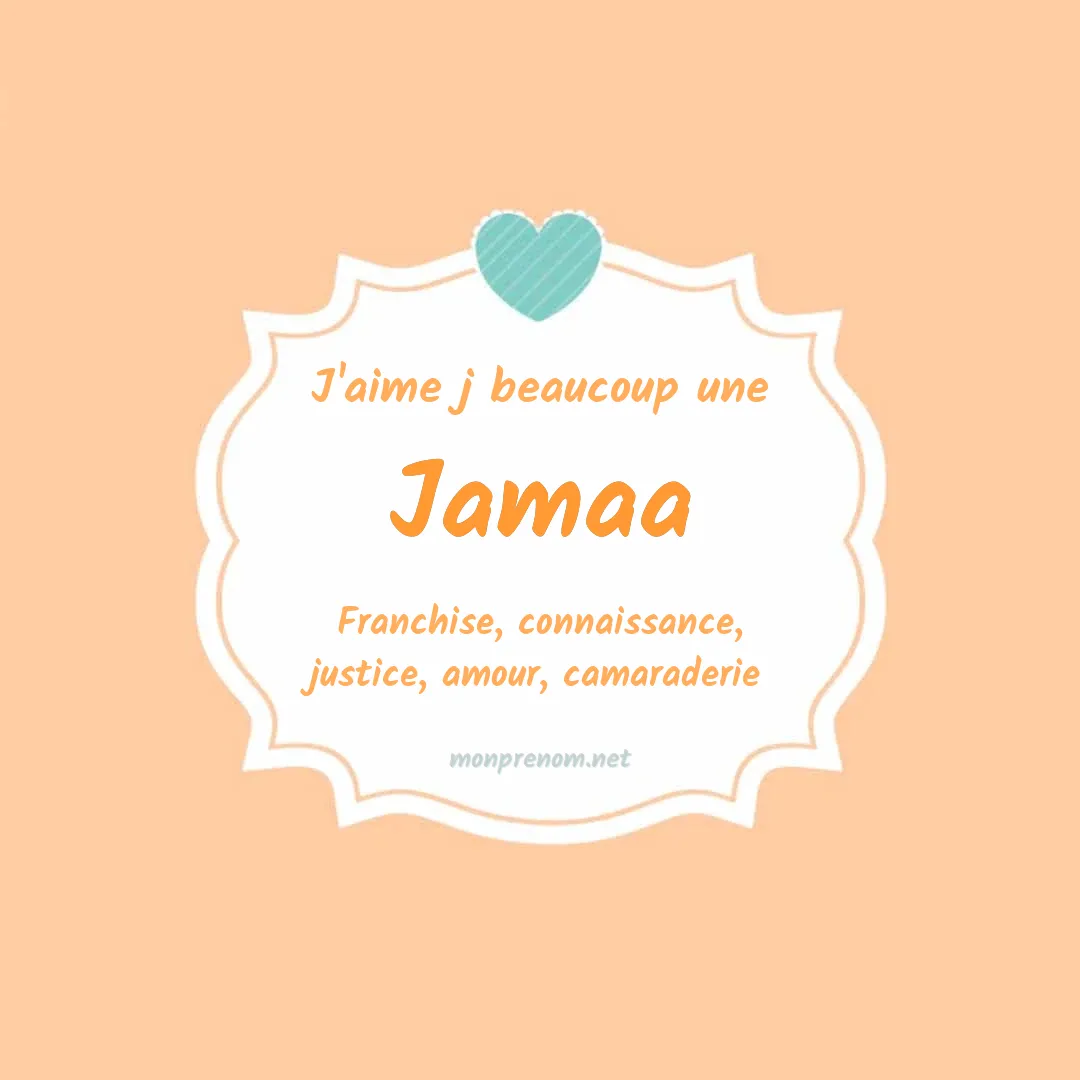 j'aime beaucoup Jamaa