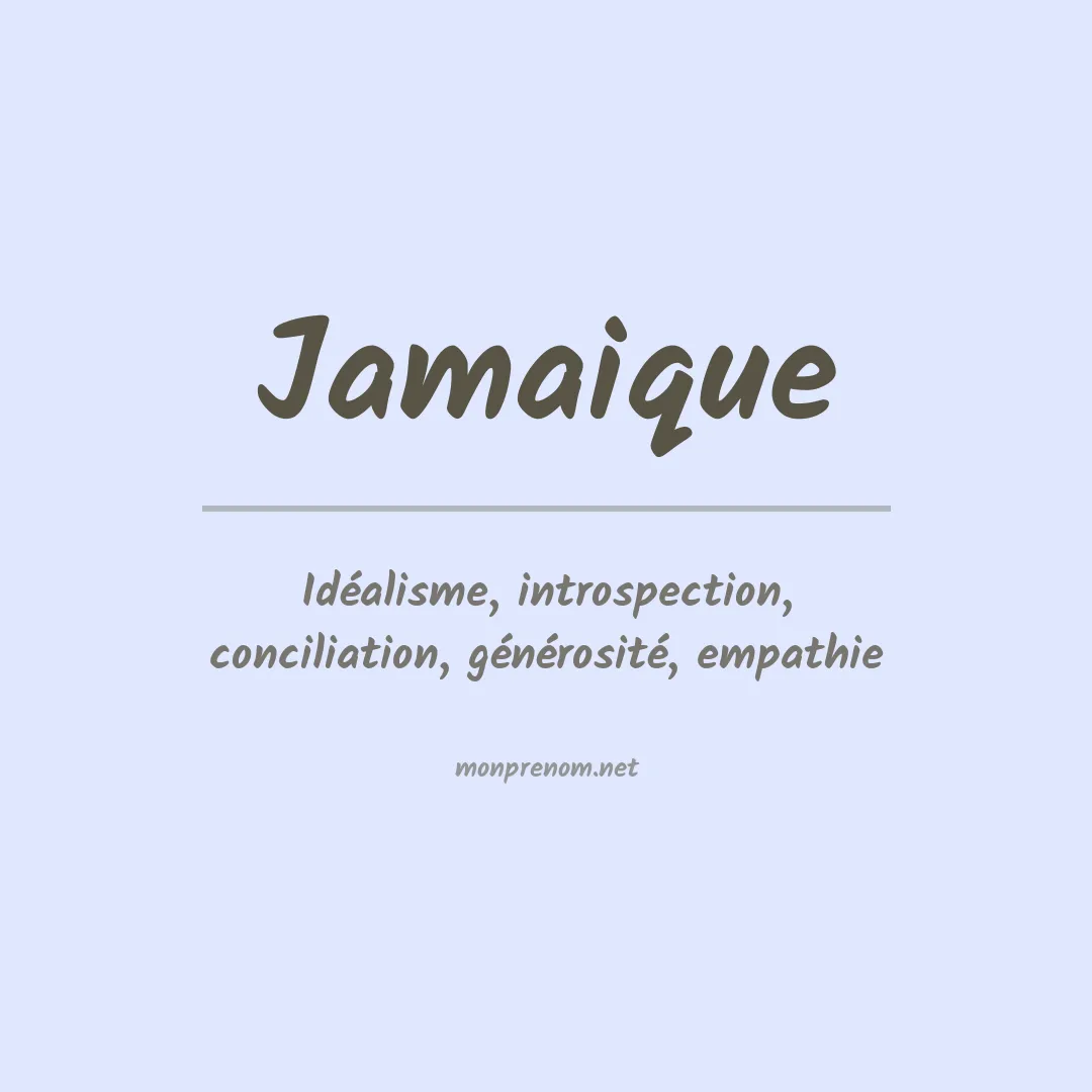 Signification du Prénom Jamaique