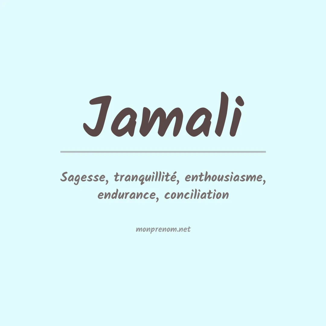 Signification du Prénom Jamali