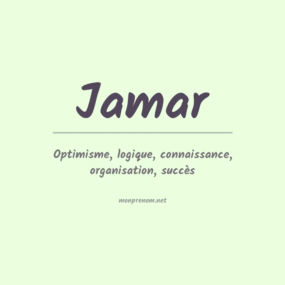 Signification du Prénom Jamar