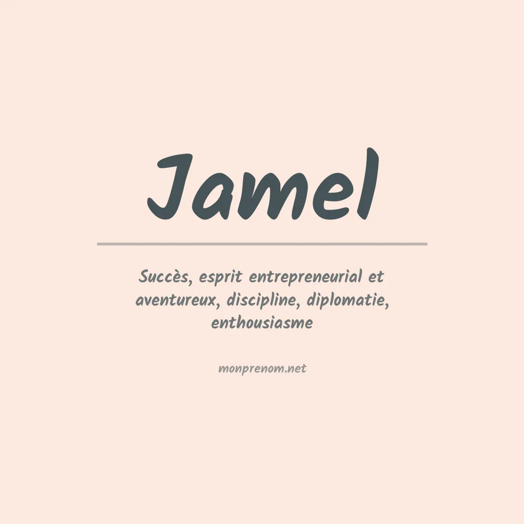 Signification du Prénom Jamel