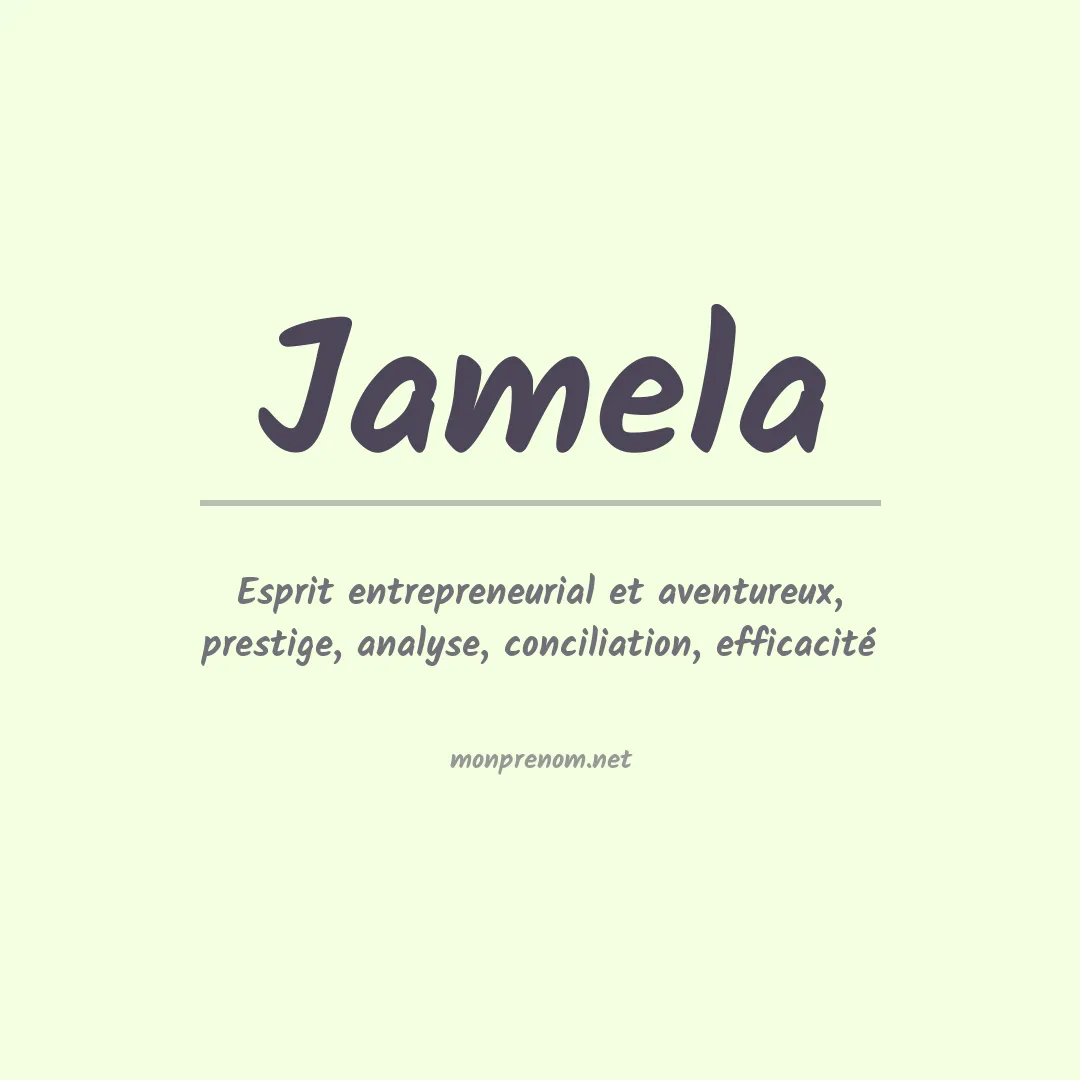 Signification du Prénom Jamela