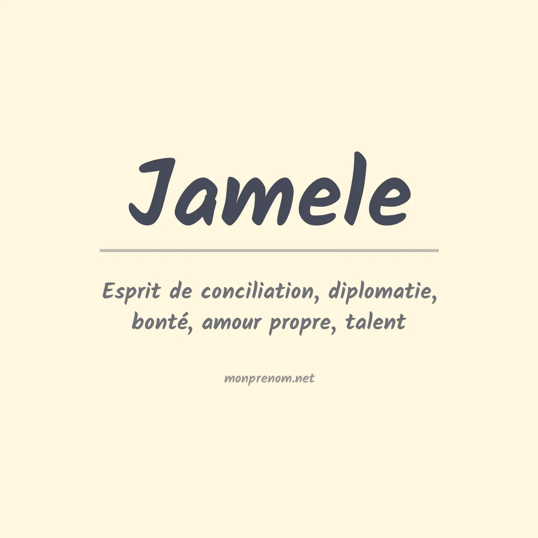 Signification du Prénom Jamele