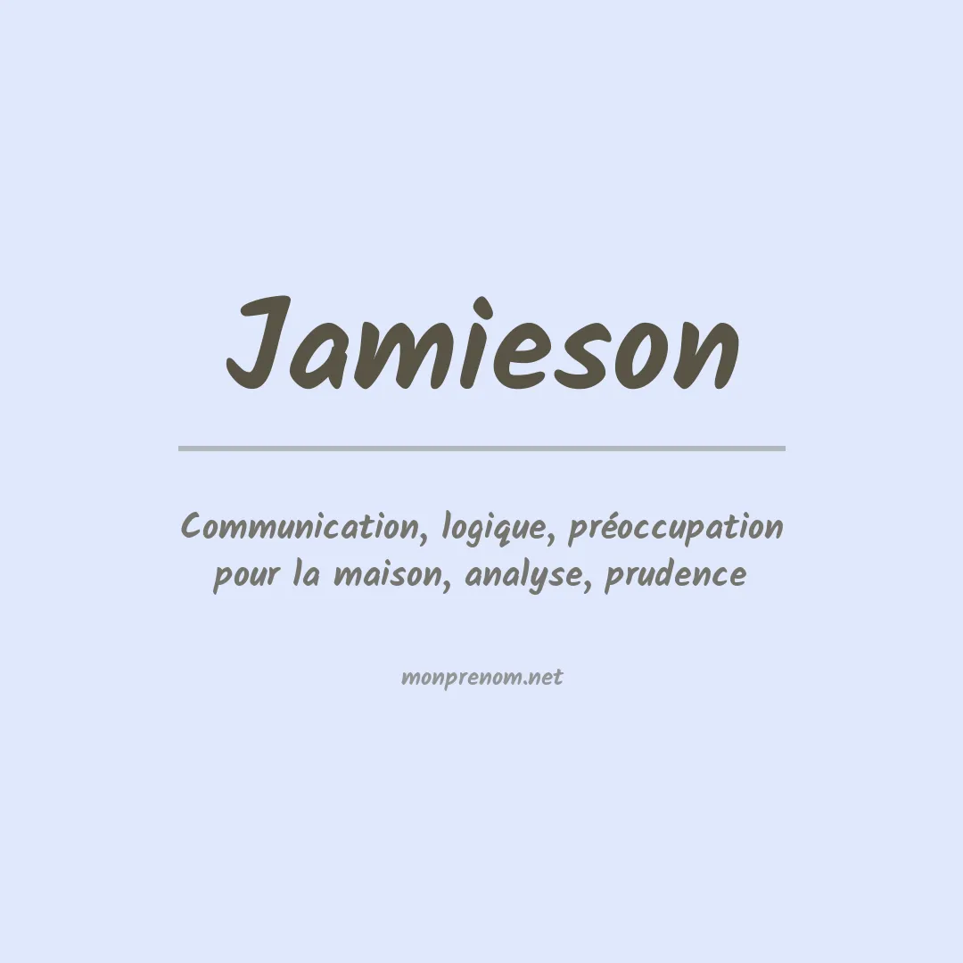 Signification du Prénom Jamieson