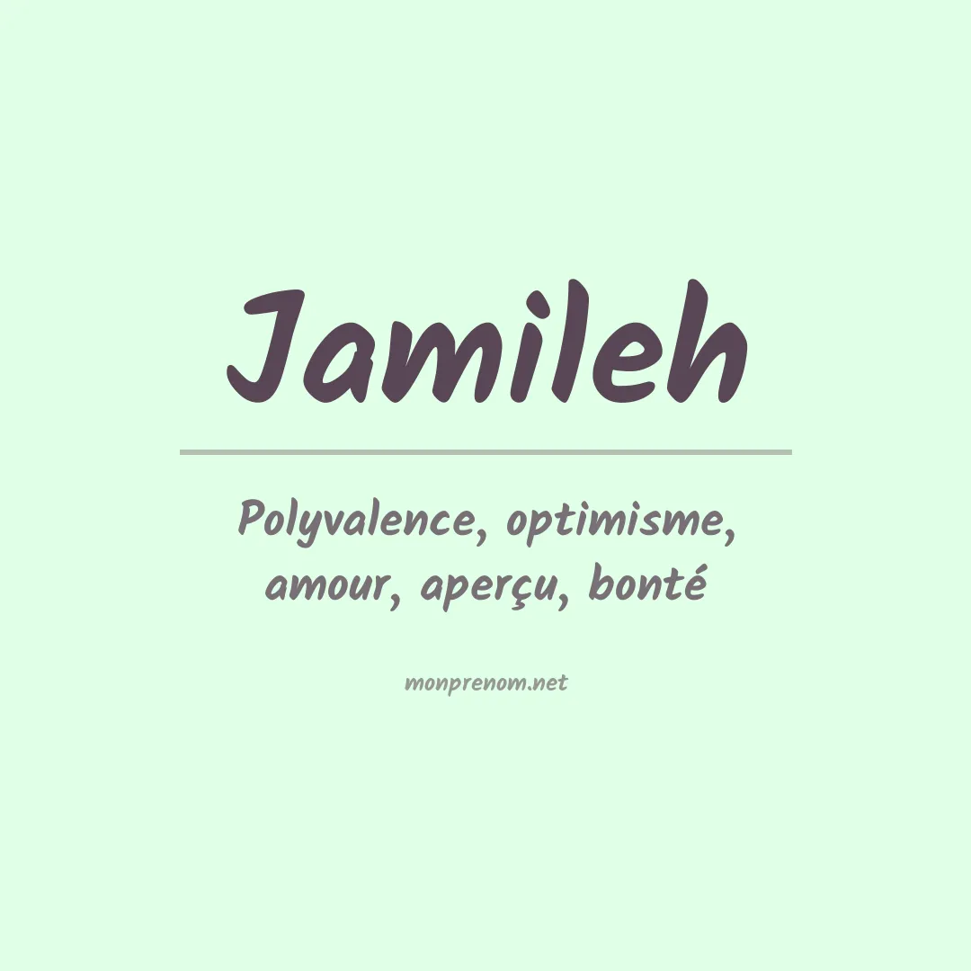 Signification du Prénom Jamileh Signification du Prénom Jamileh