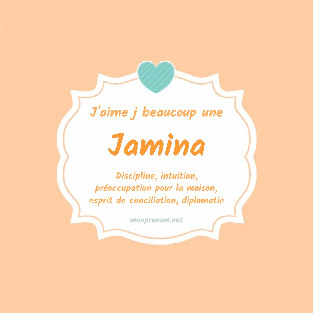 j'aime beaucoup Jamina
