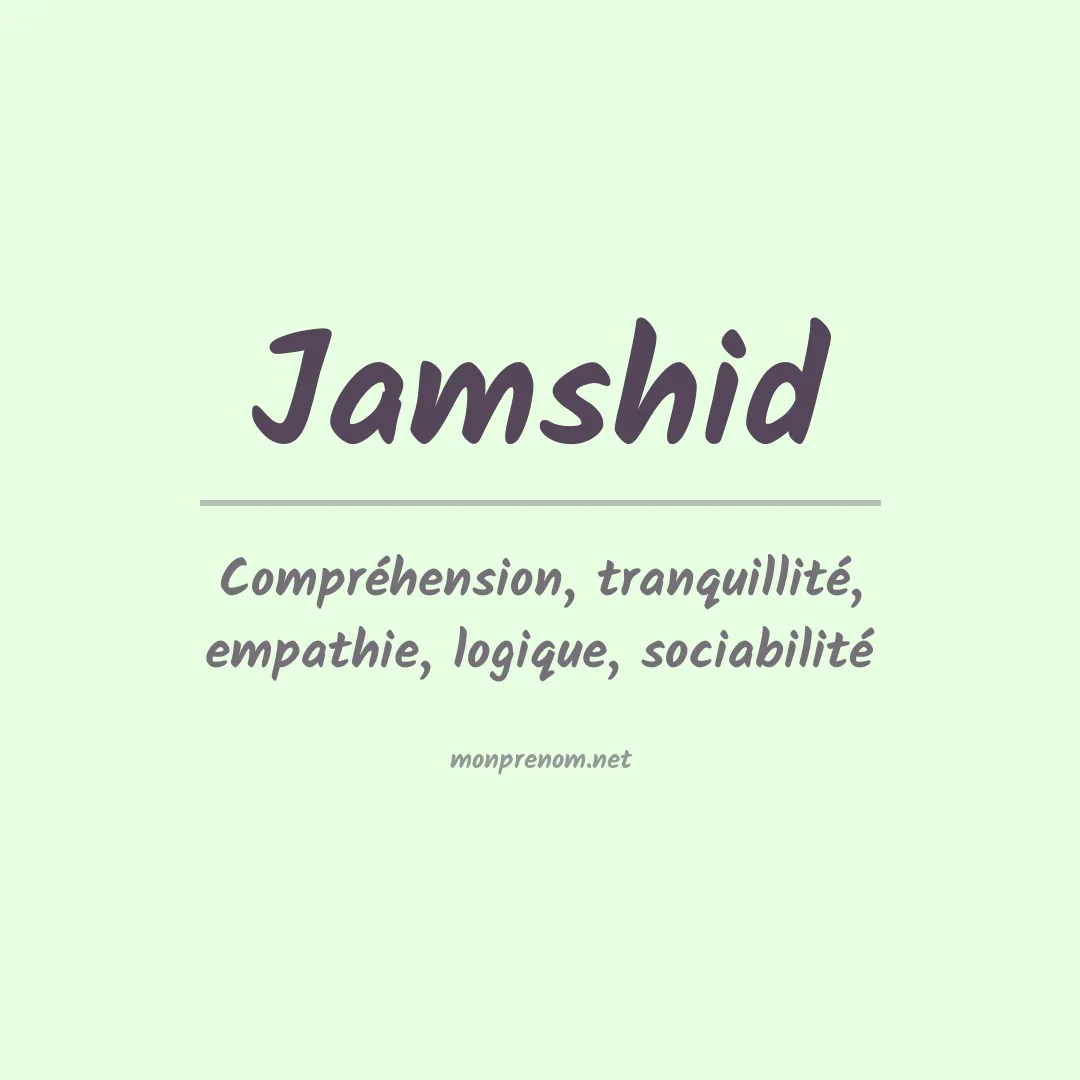Signification du Prénom Jamshid Signification du Prénom Jamshid