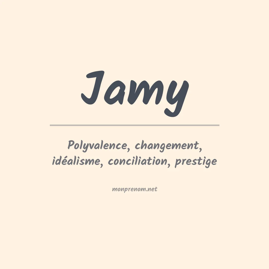 Signification du Prénom Jamy