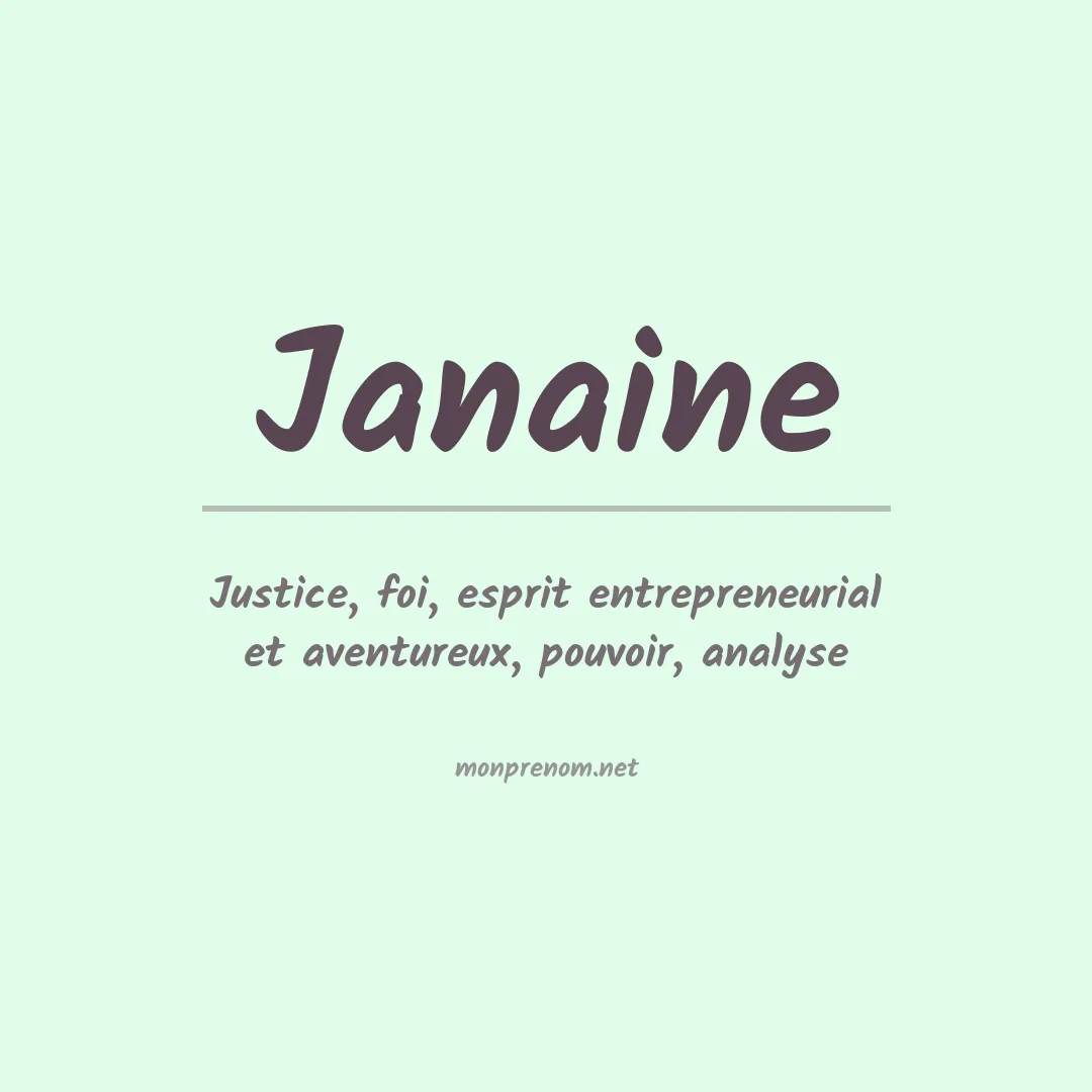 Signification du Prénom Janaine Signification du Prénom Janaine
