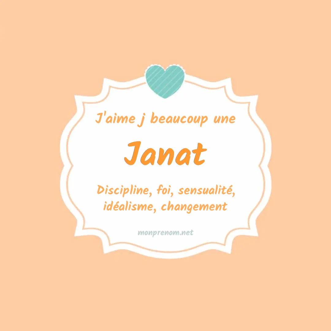 j'aime beaucoup Janat