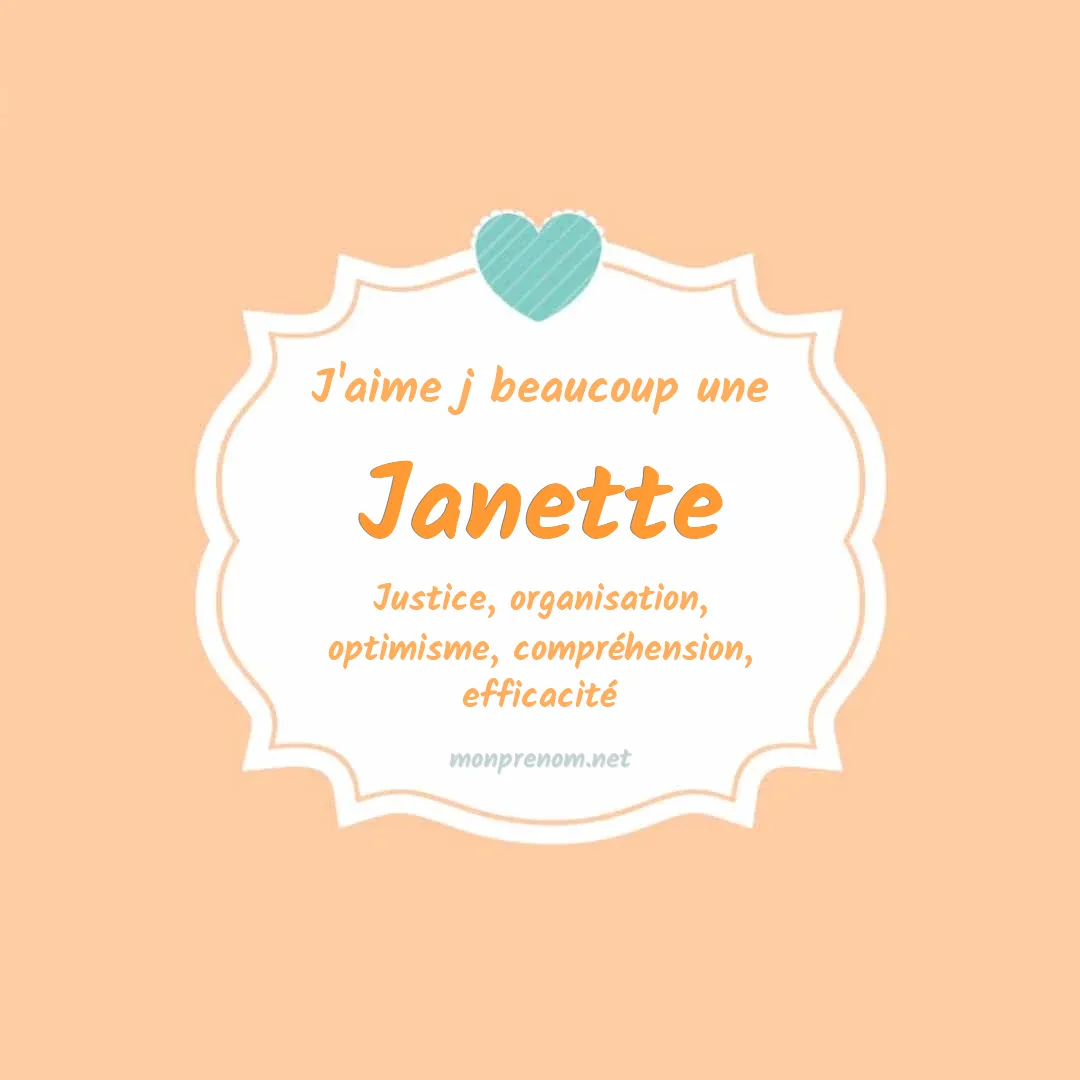 j'aime beaucoup Janette