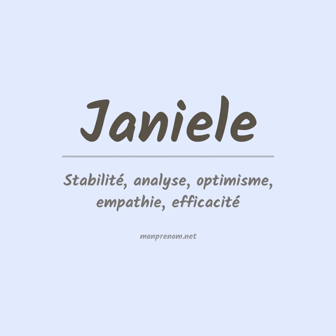 Signification du Prénom Janiele Signification du Prénom Janiele