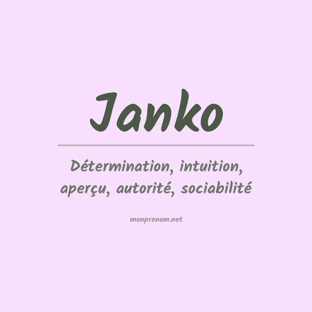 Signification du Prénom Janko