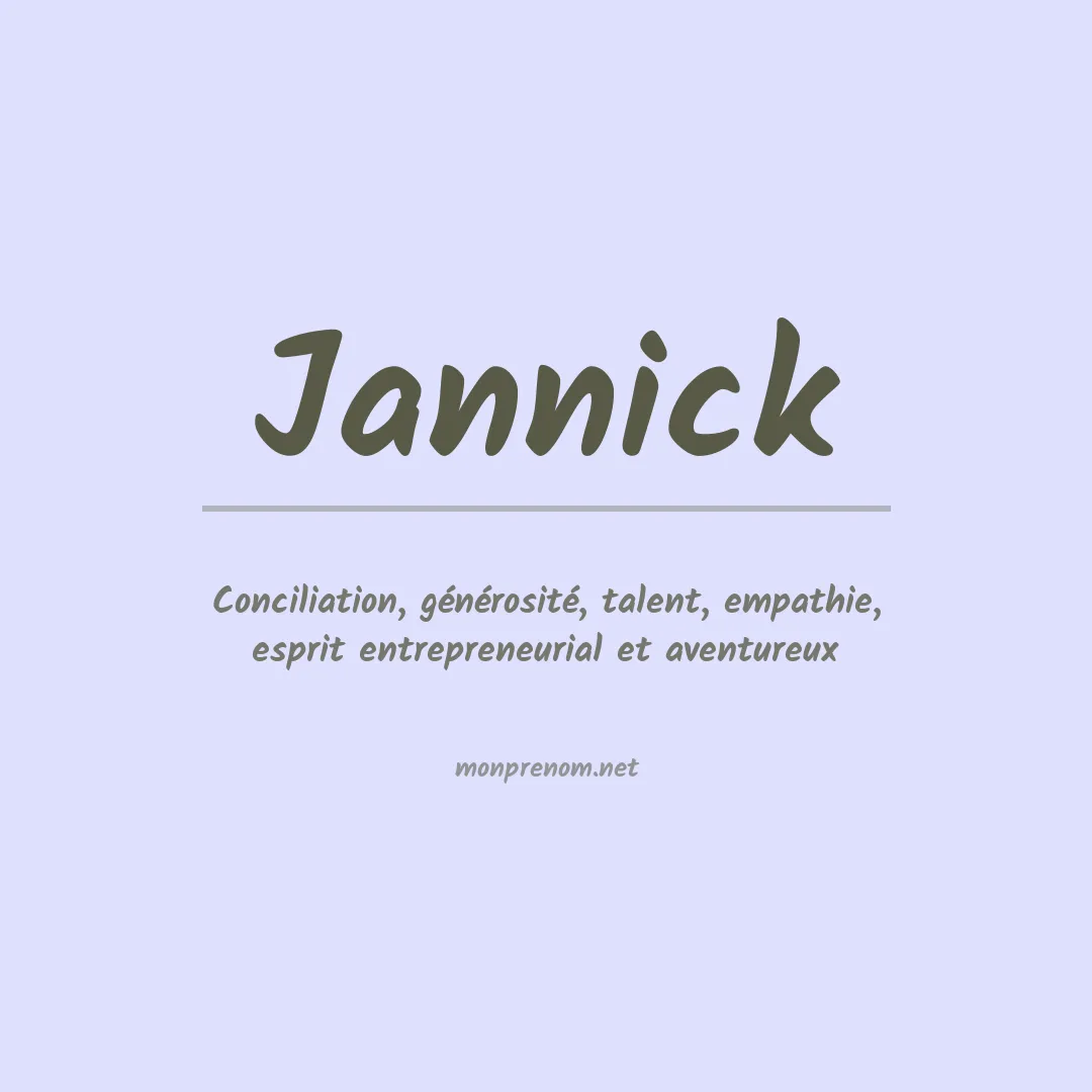 Signification du Prénom Jannick Signification du Prénom Jannick