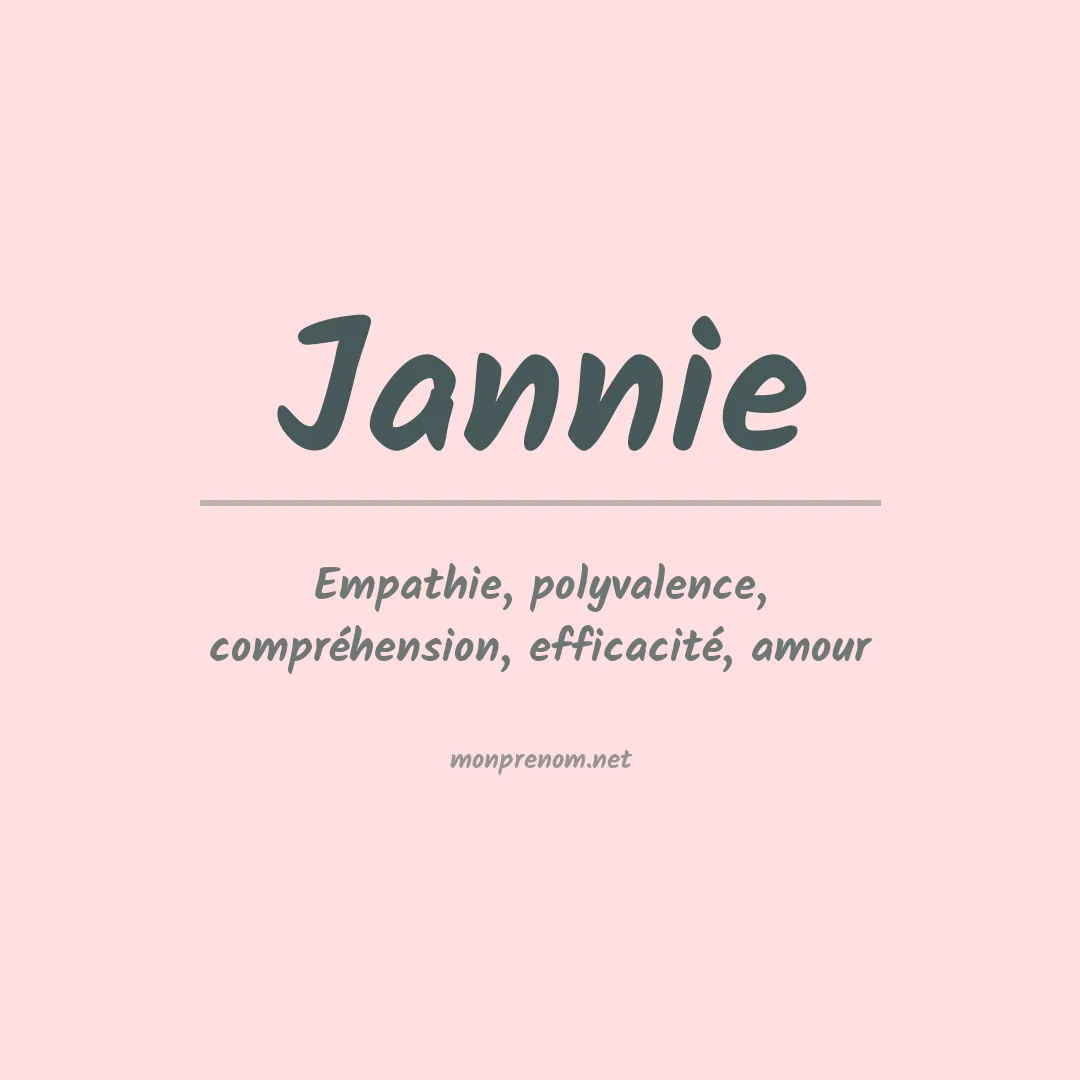 Signification du Prénom Jannie Signification du Prénom Jannie