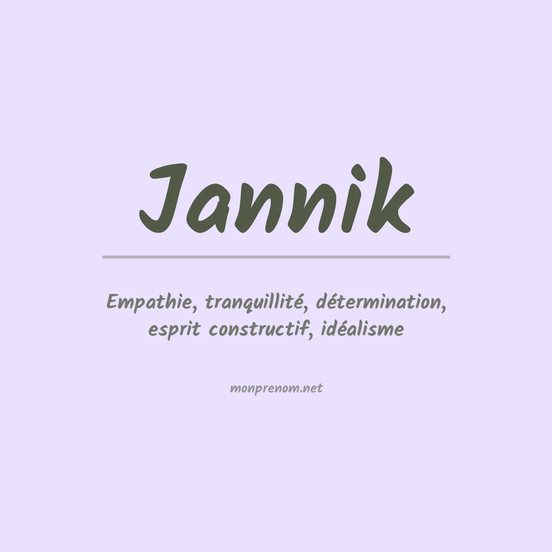 Signification du Prénom Jannik Signification du Prénom Jannik
