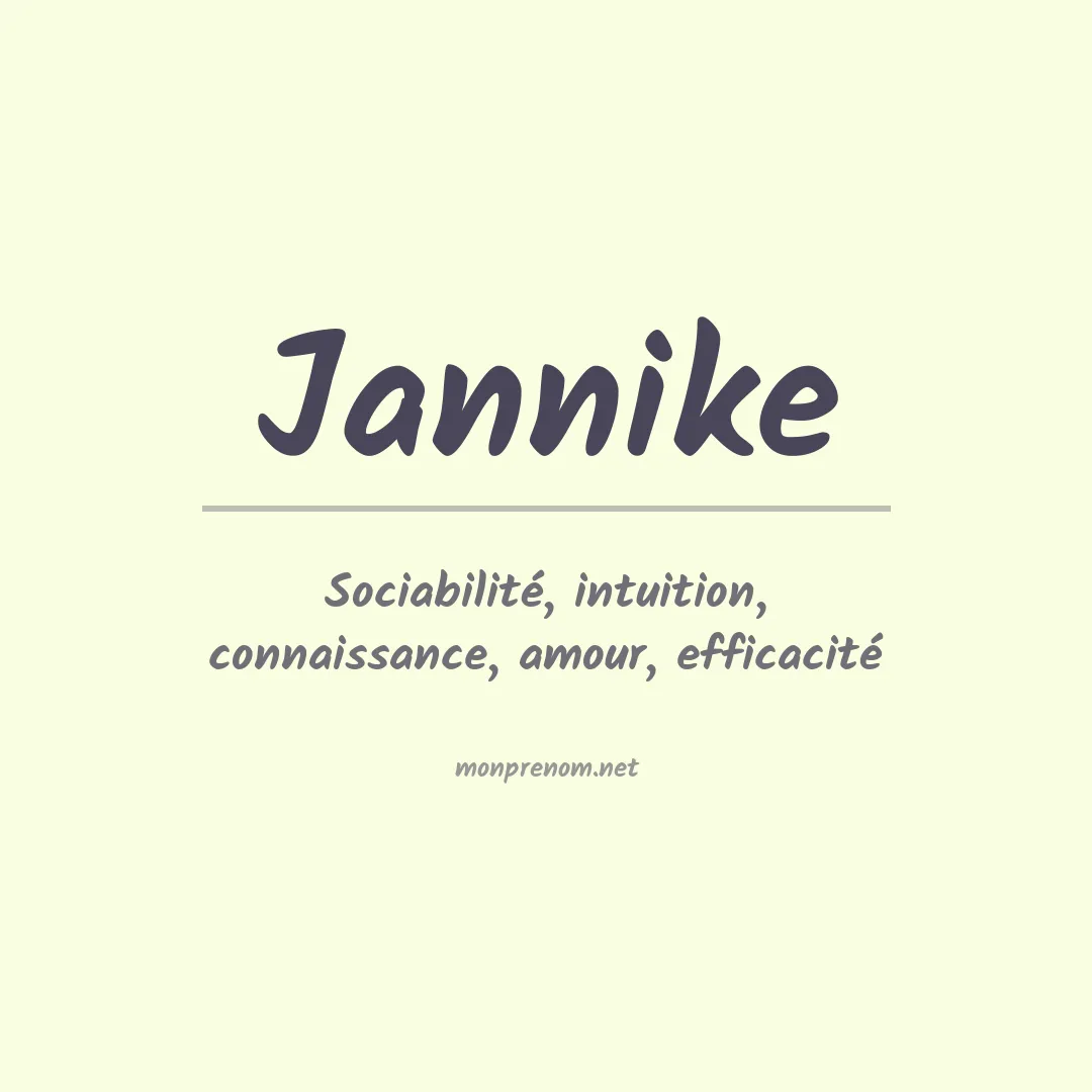 Signification du Prénom Jannike
