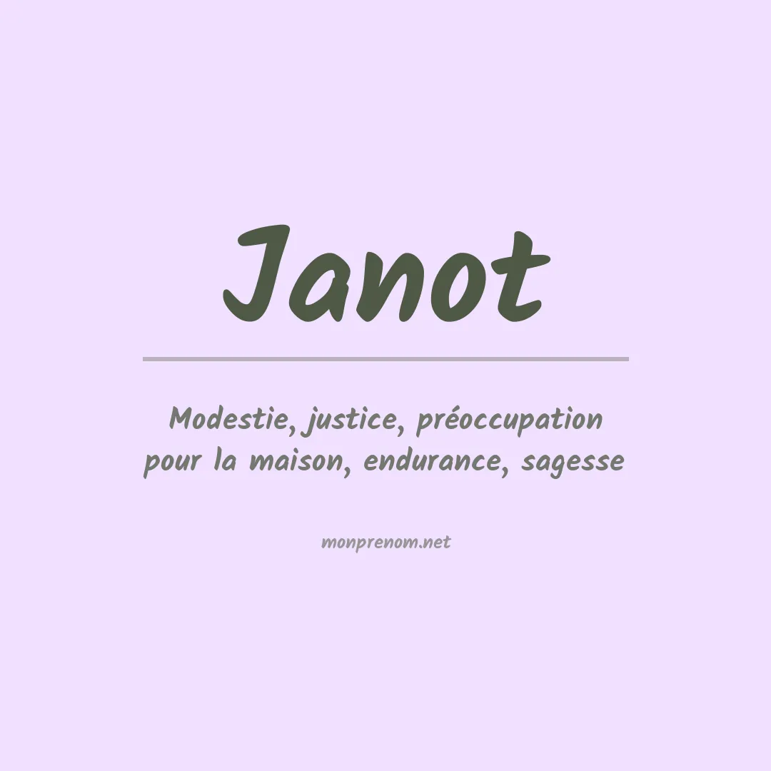 Signification du Prénom Janot Signification du Prénom Janot