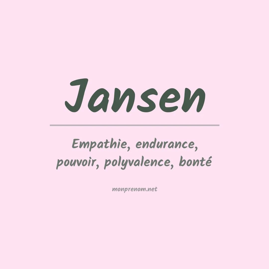 Signification du Prénom Jansen