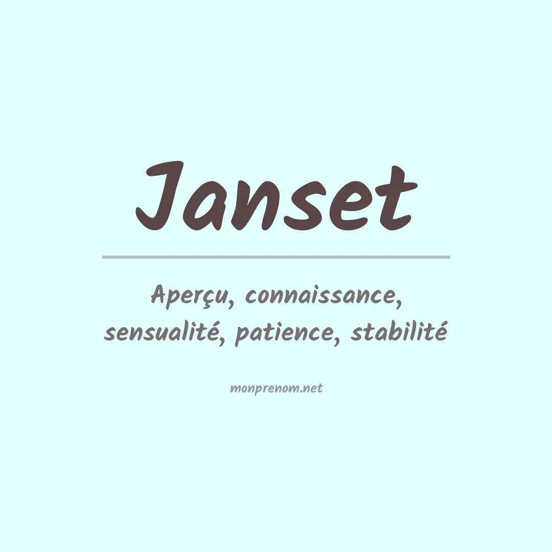 Signification du Prénom Janset