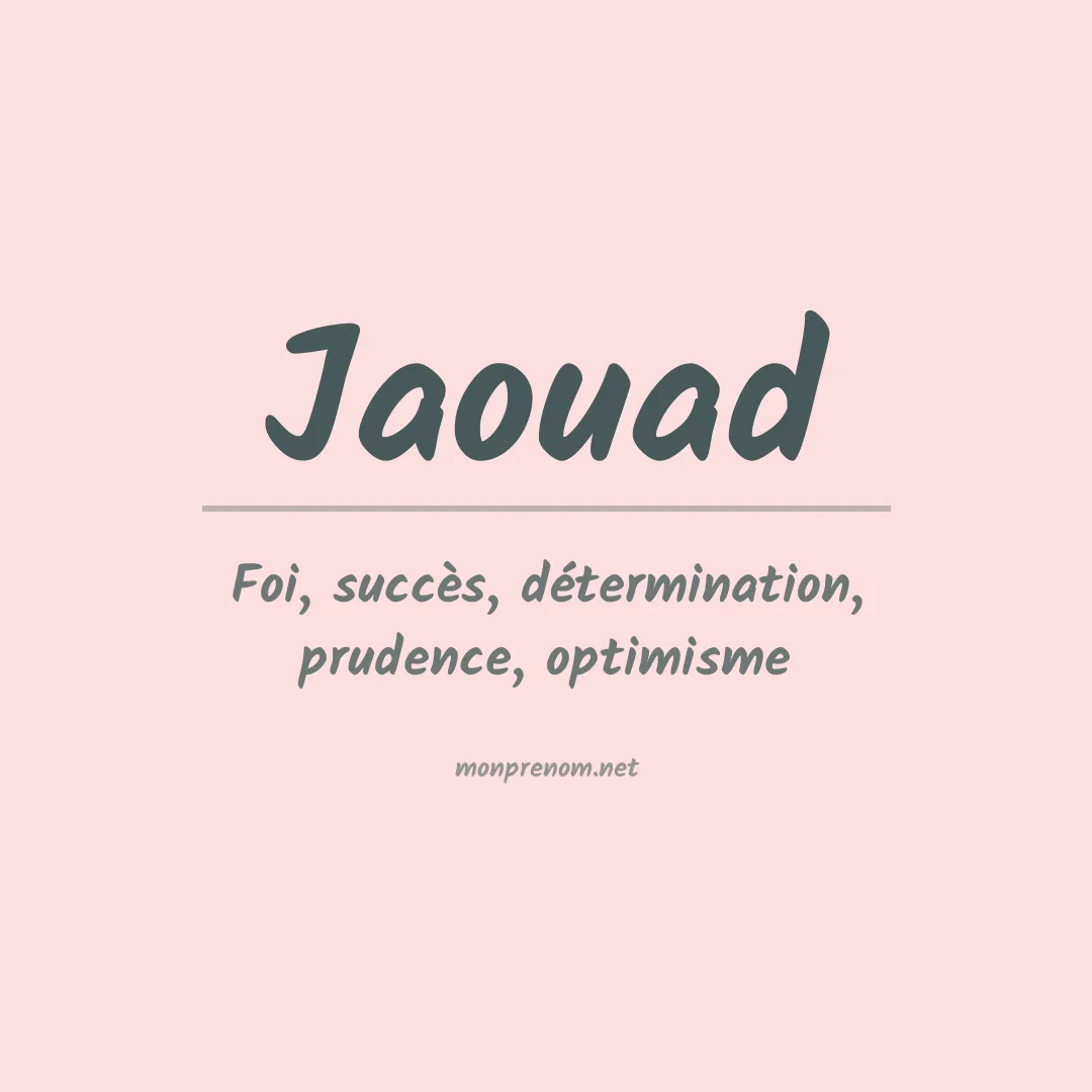 Signification du Prénom Jaouad Signification du Prénom Jaouad