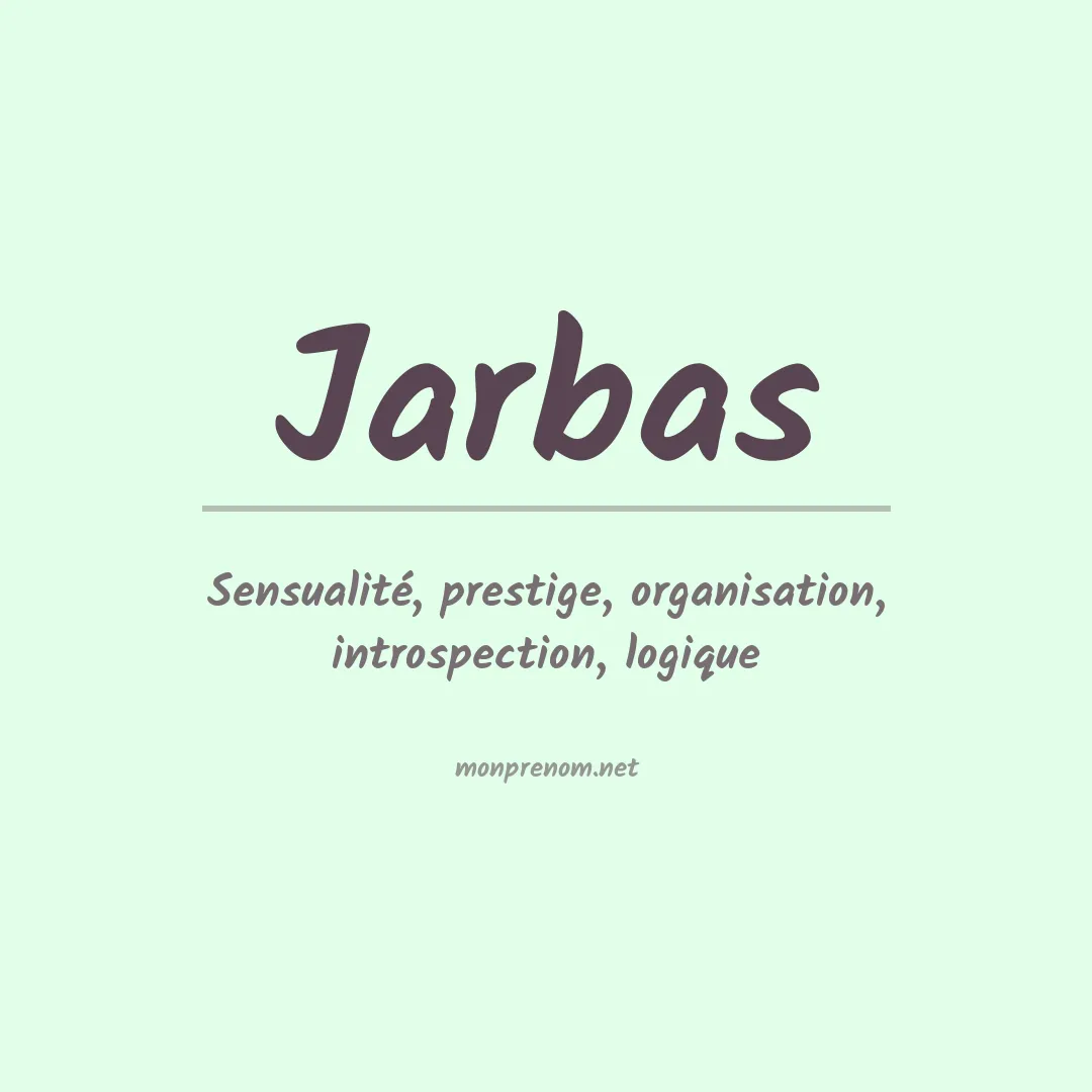 Signification du Prénom Jarbas