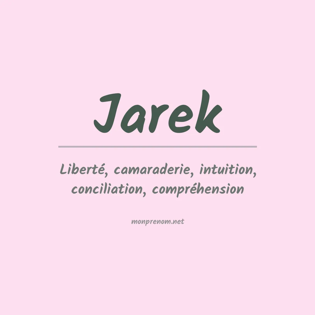 Signification du Prénom Jarek Signification du Prénom Jarek