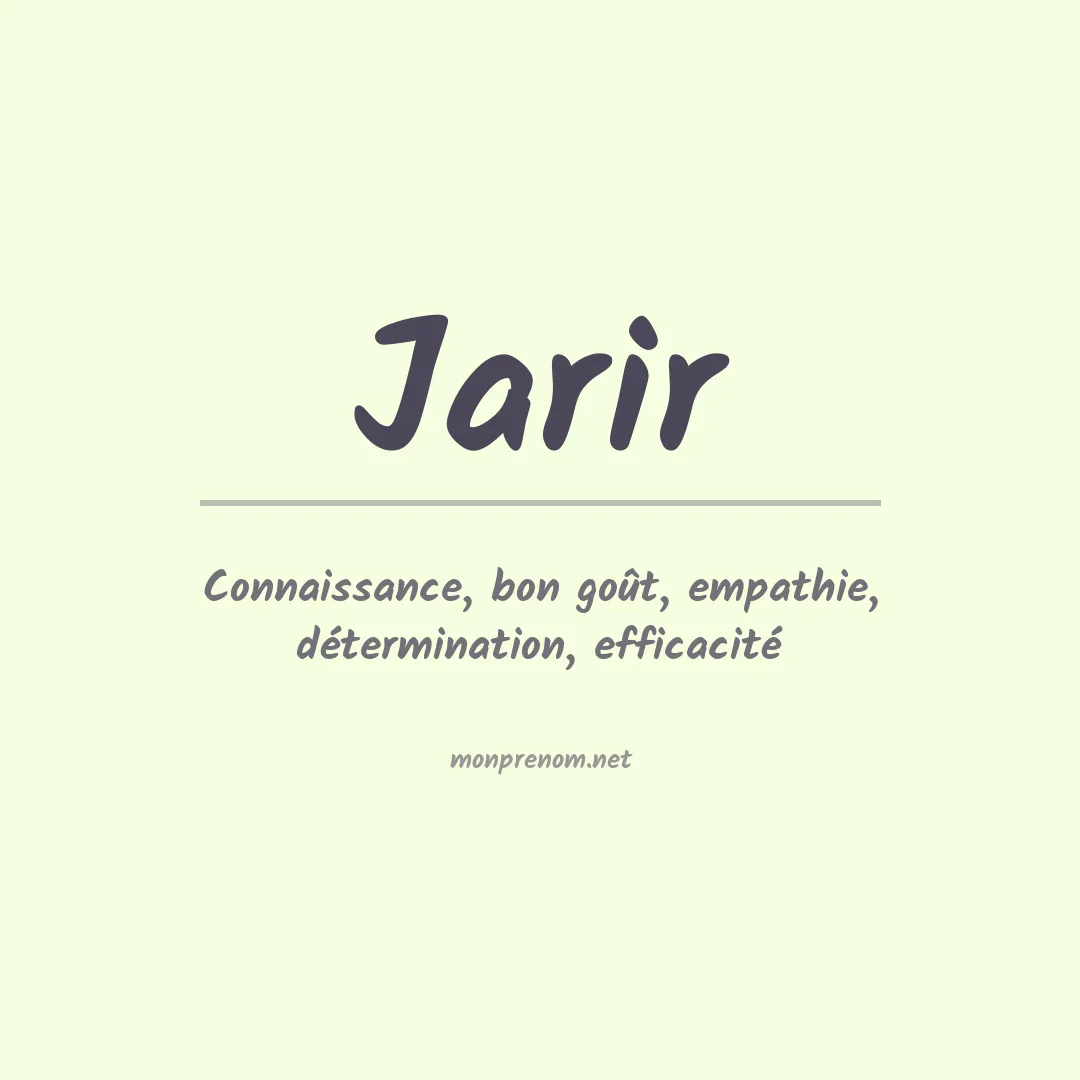 Signification du Prénom Jarir