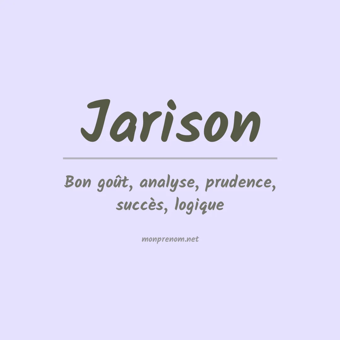 Signification du Prénom Jarison