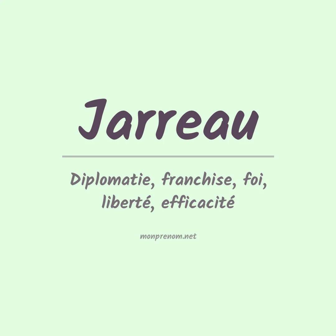 Signification du Prénom Jarreau