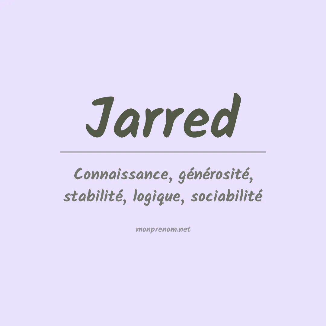 Signification du Prénom Jarred