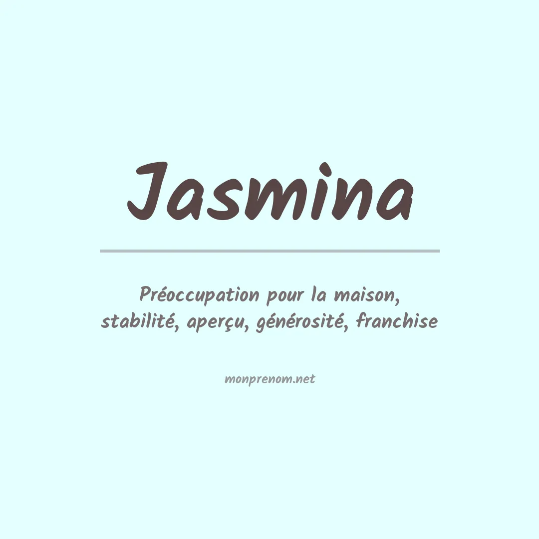 Signification du Prénom Jasmina Signification du Prénom Jasmina