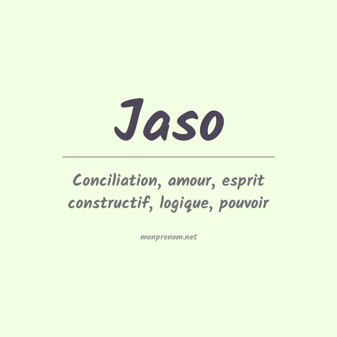 Signification du Prénom Jaso