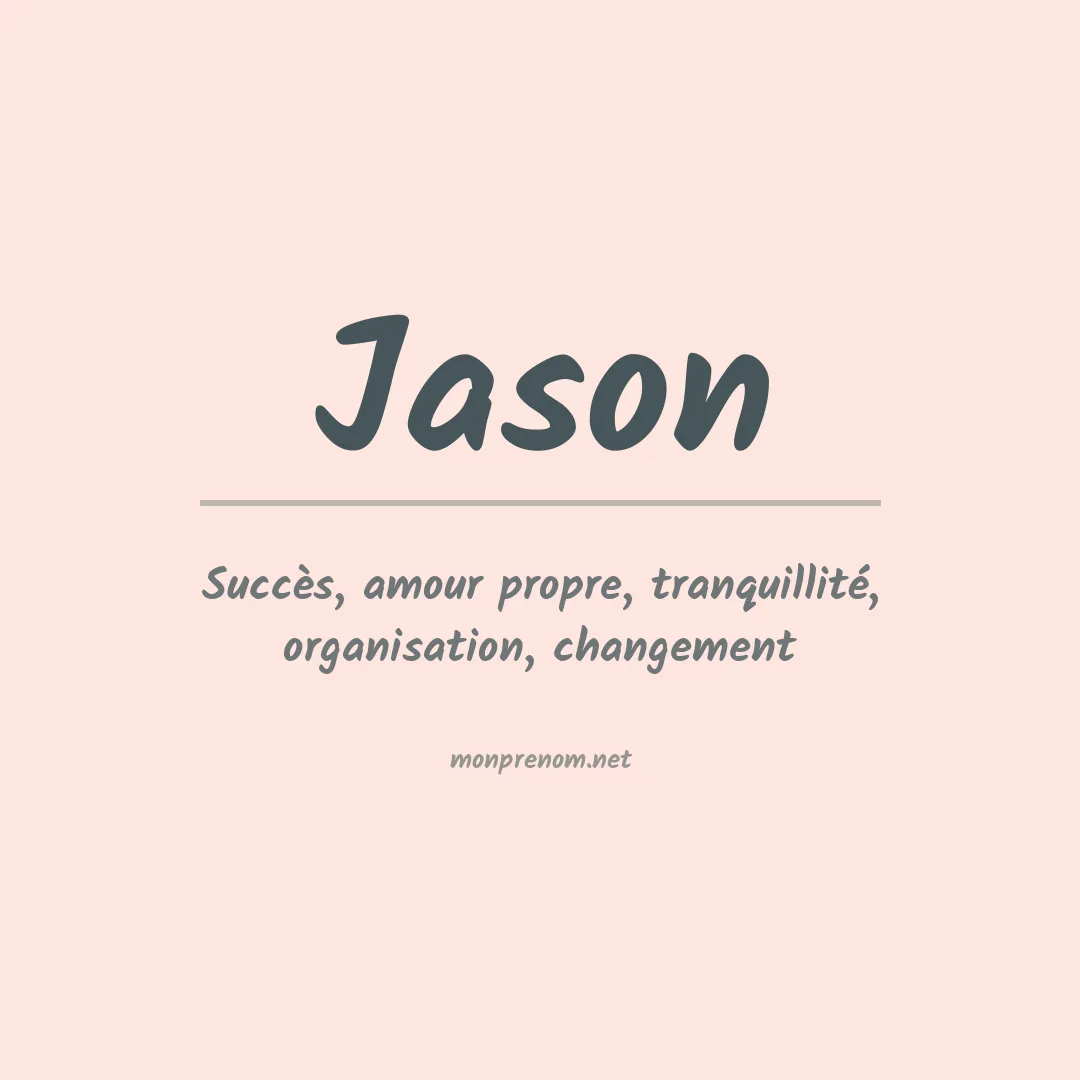 Signification du Prénom Jason