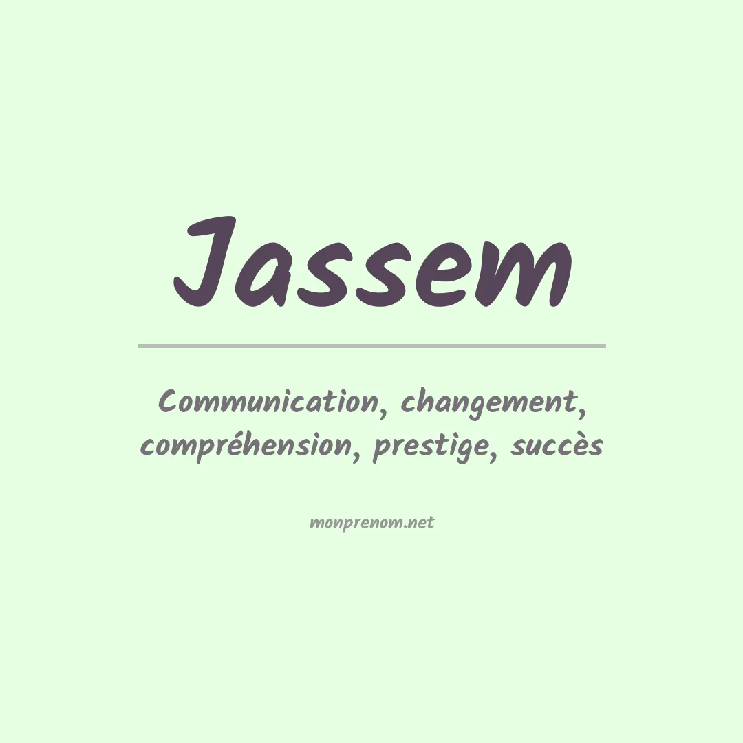 Signification du Prénom Jassem Signification du Prénom Jassem