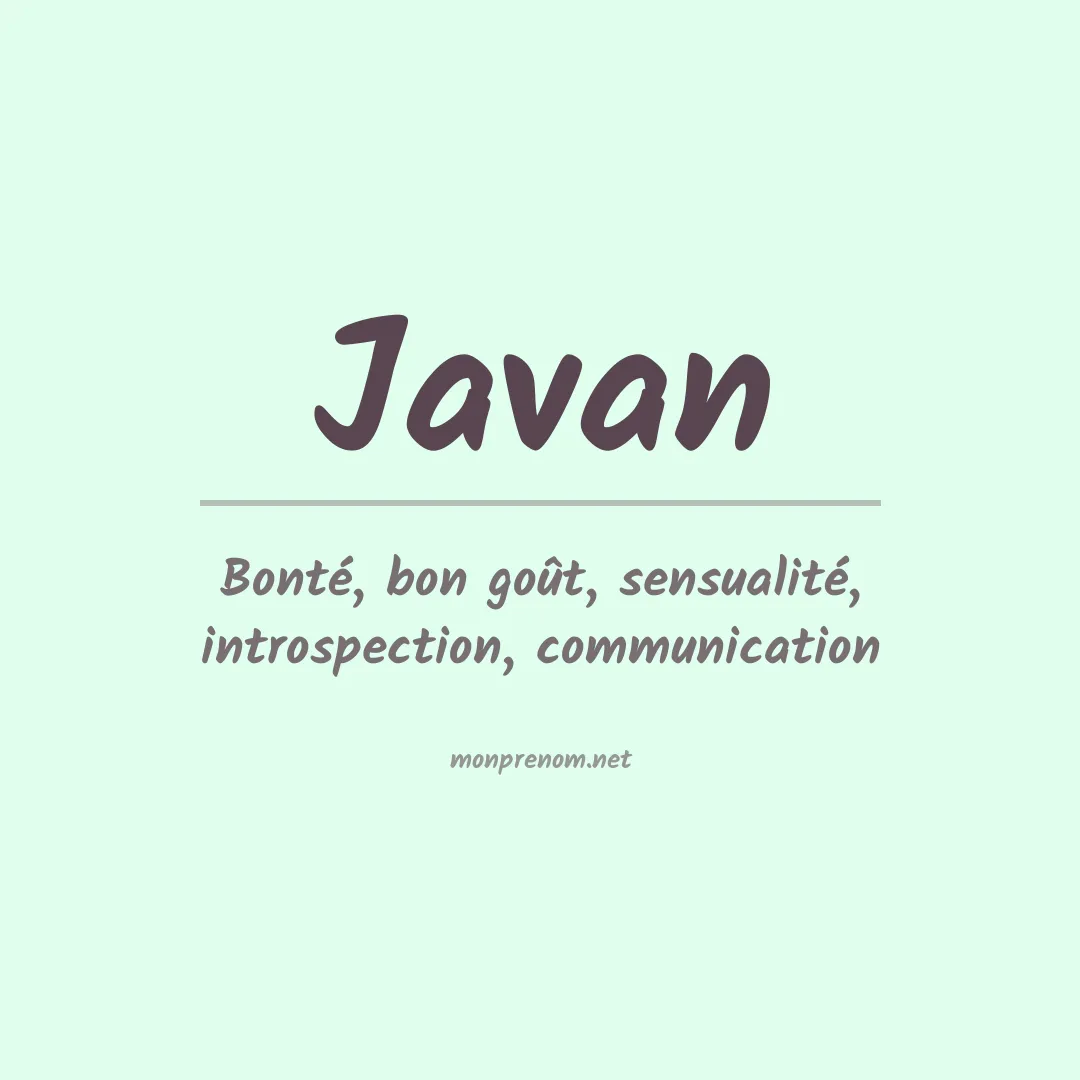 Signification du Prénom Javan