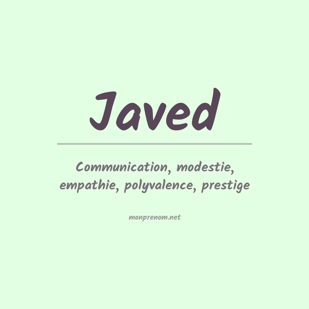 Signification du Prénom Javed