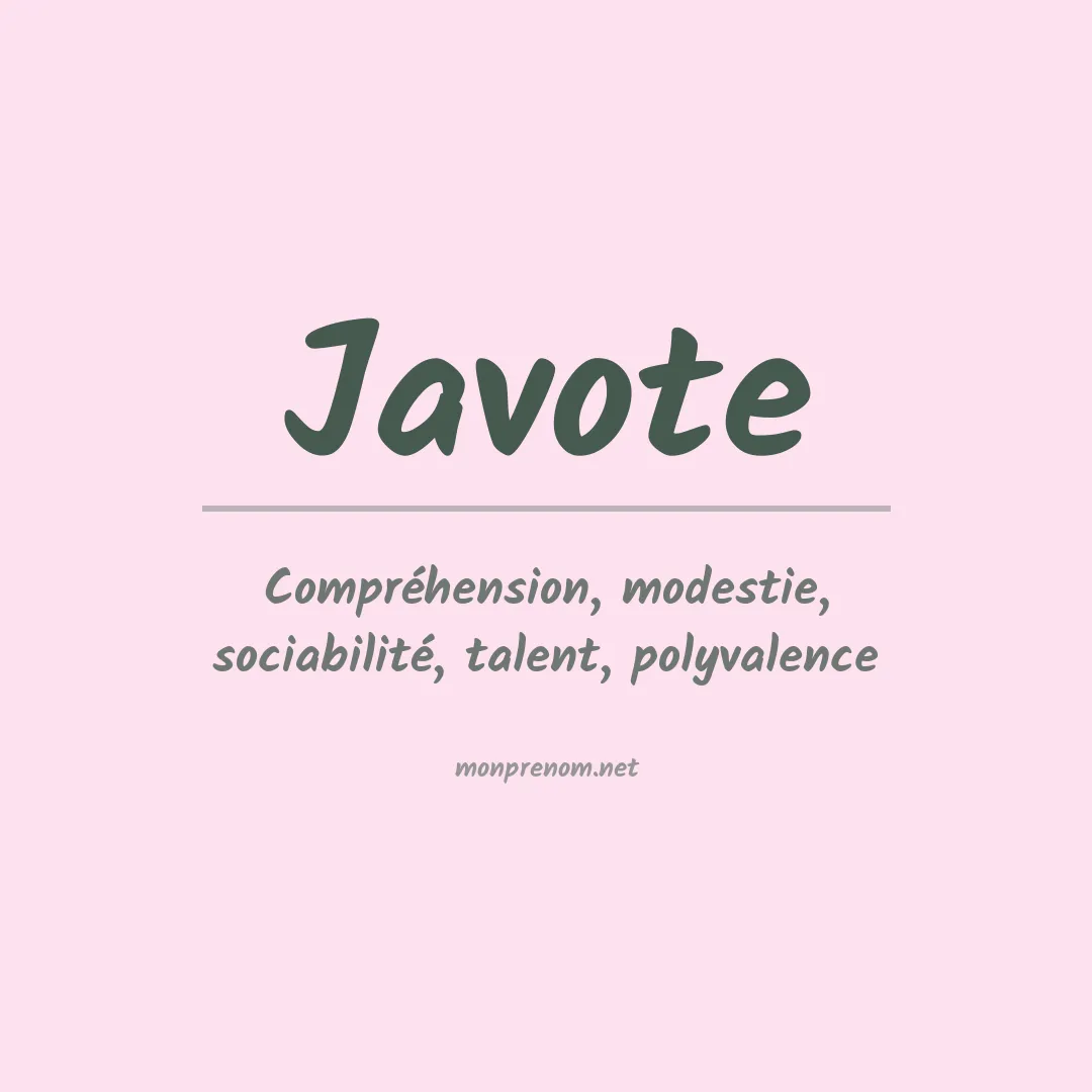 Signification du Prénom Javote Signification du Prénom Javote