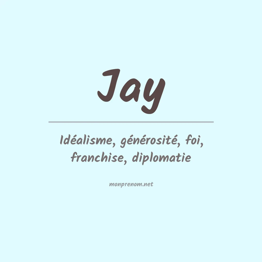 Signification du Prénom Jay