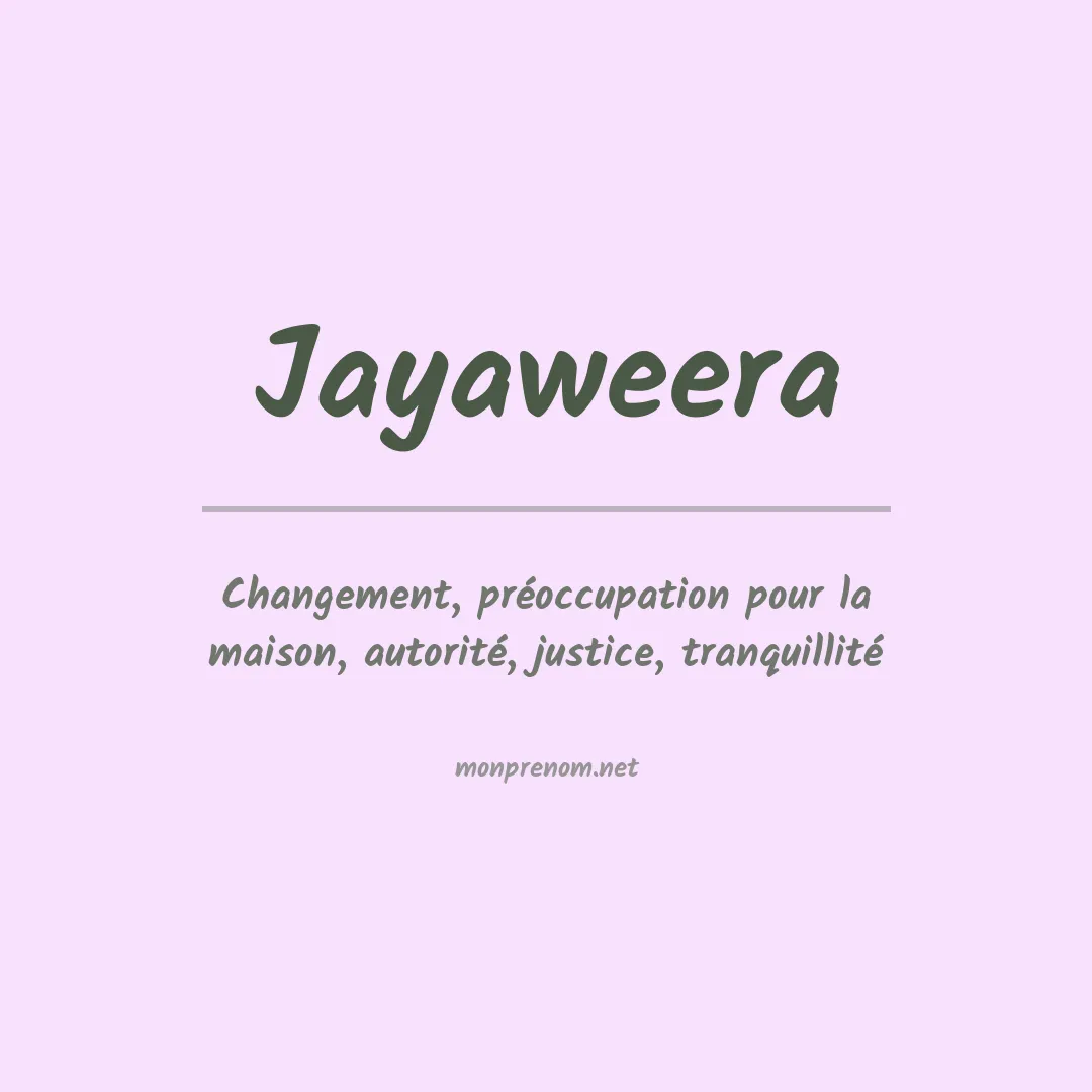 Signification du Prénom Jayaweera