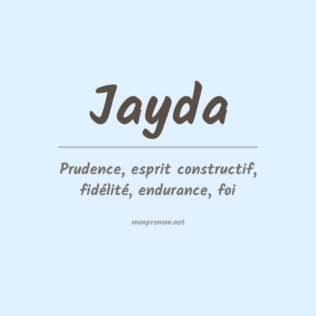 Signification du Prénom Jayda Signification du Prénom Jayda